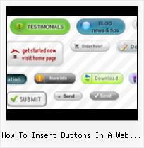 Free Web Buttons With Mouse Over Program how to insert buttons in a web page